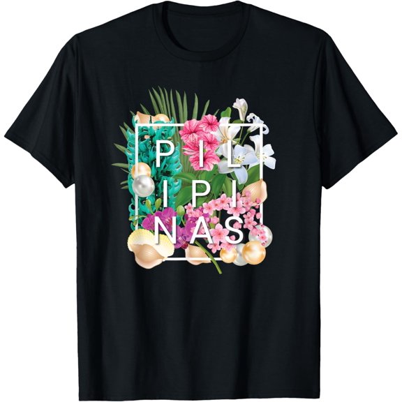 Flowers of Philippines, Pilipinas Word Art - Filipino Pride T-Shirt men and women can wear, black, white, gifts
