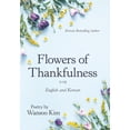 thumbnail image 1 of Flowers of Thankfulness: English and Korean (Hardcover), 1 of 1