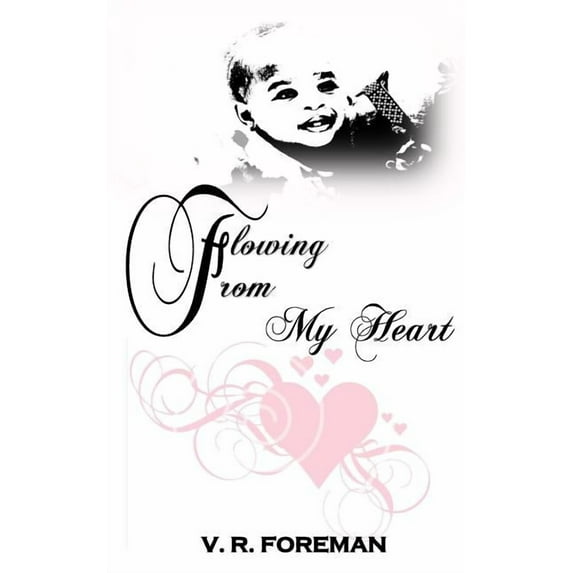 Flowing From My Heart (Paperback)