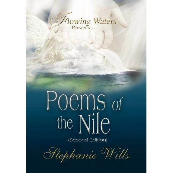 Flowing Waters Presents.Poems of the Nile, (Hardcover)
