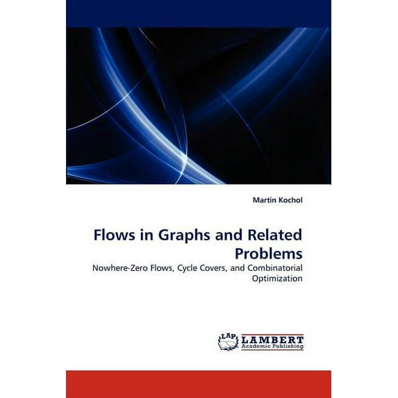 Flows in Graphs and Related Problems (Paperback)