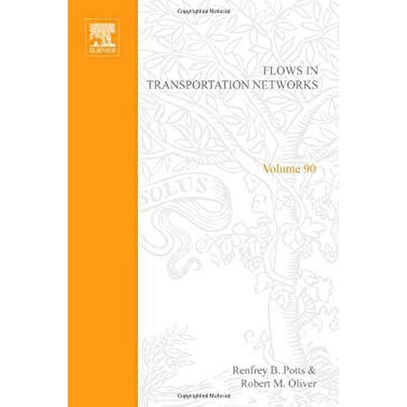 Pre-Owned Flows in Transportation Networks 9780125636506