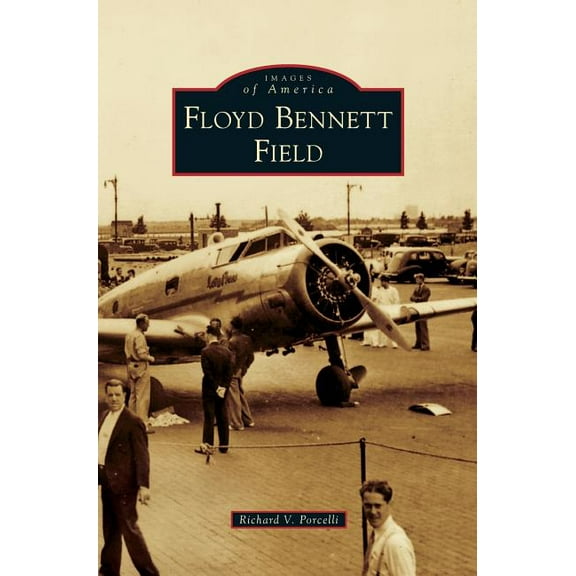 Floyd Bennett Field (Hardcover)