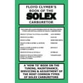thumbnail image 1 of Floyd Clymer's Book of the Solex Carburetor (Paperback), 1 of 1