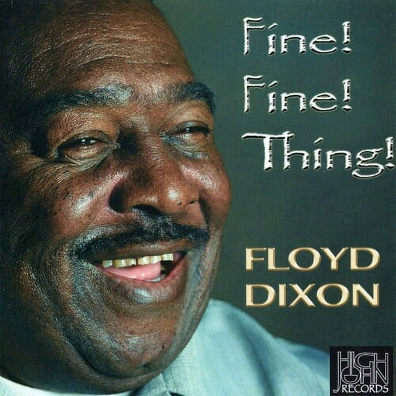 Floyd Dixon - Fine Fine Thing - Music & Performance - CD