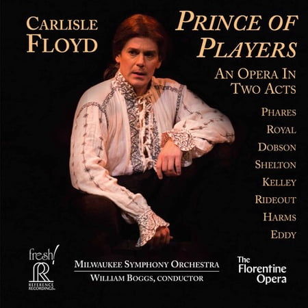 Floyd / Florentine Opera / Boggs - Prince of Players - Music & Performance - CD