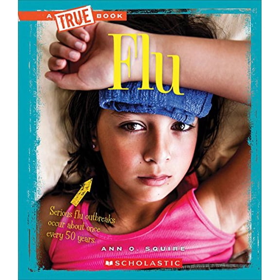 Pre-Owned Flu (a True Book: Health) (Library Edition) (Library Binding) 9780531228463