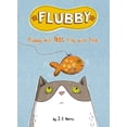 thumbnail image 1 of Flubby Flubby Will Not Play with That, (Hardcover), 1 of 1