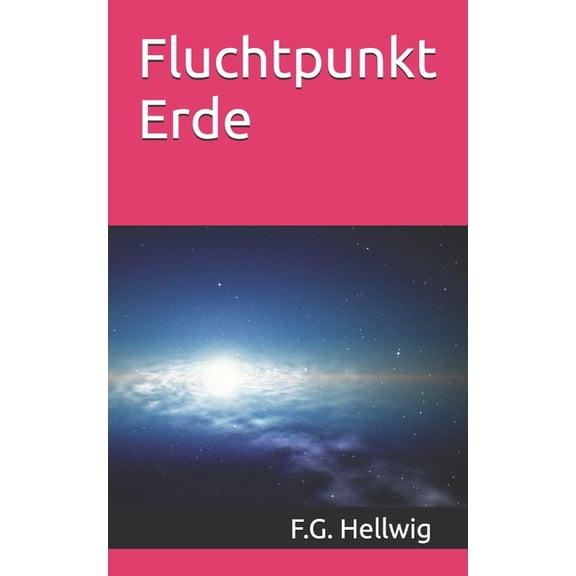 Fluchtpunkt Erde, (Paperback)