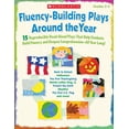 thumbnail image 1 of Pre-Owned Fluency-Building Plays Around the Year: 15 Reproducible Read-Aloud Plays That Help Students Build Fluency and Deepen Comprehension-All Year Long! Paperback, 1 of 1