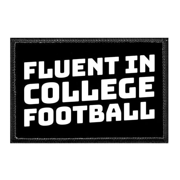 Fluent In College Football - Removable Patch
