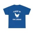 thumbnail image 1 of Fluent In Fowl Language - Funny Chicken Shirt - Farm Life Gift Tee -ID: 541, 1 of 7