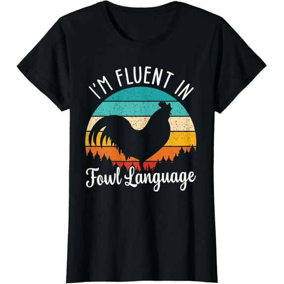Fluent In Fowl Language Vintage Chicken Owner T-Shirt mens t shirt，black，women，funny，misfits，men，journey