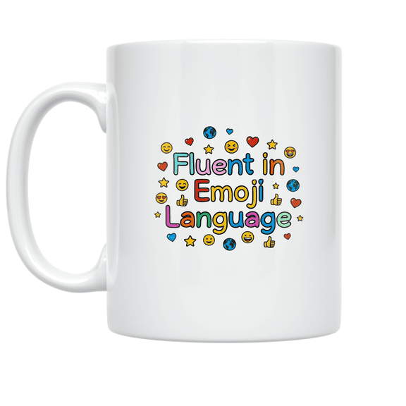 Fluent in Emoji Language - Emoji Enthusiast - 11 oz Ceramic Coffee Mug