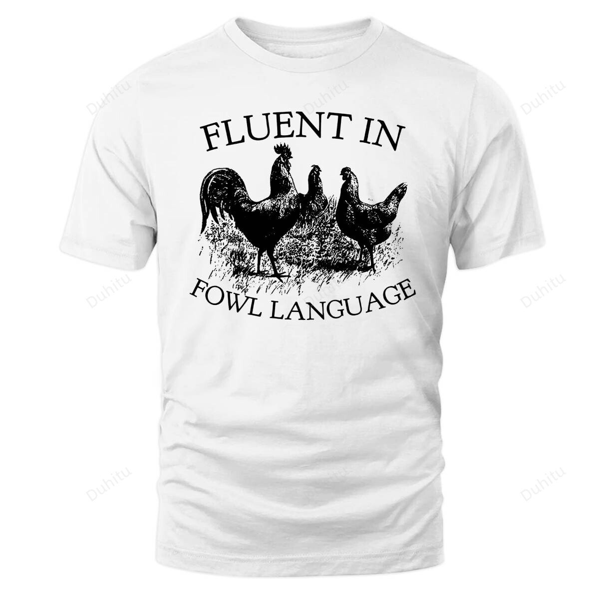 Fluent in Fowl Language Crazy Chicken Lady Farmer Lover - Walmart.com