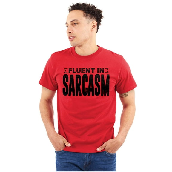 Fluent in Sarcasm Funny Attitude Plus Size Crewneck Graphic Tee Shirt Brisco Brands 3X