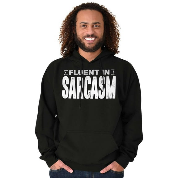 Fluent in Sarcasm Funny Attitude Unisex Plus Fleece Graphic Hoodie Brisco Brands 2X