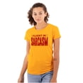thumbnail image 1 of Fluent in Sarcasm Funny Attitude Women's T Shirt Ladies Tee Brisco Brands 3X, 1 of 6