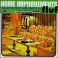 thumbnail image 1 of Fluf - Home Improvements - Music & Performance - CD, 1 of 1