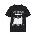 thumbnail image 1 of Fluff Around And Find Out Funny Cat Adult Humor Novelty Unisex T-Shirt, 1 of 6