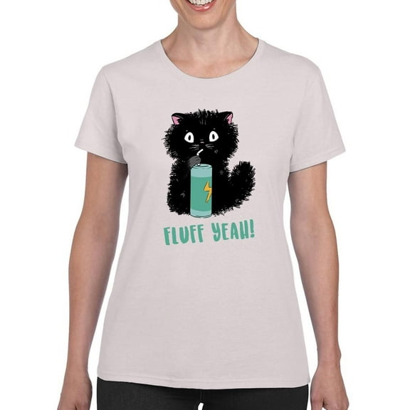 Fluff Yeah! T-Shirt Women -Smartprints Designs, Female x-Large