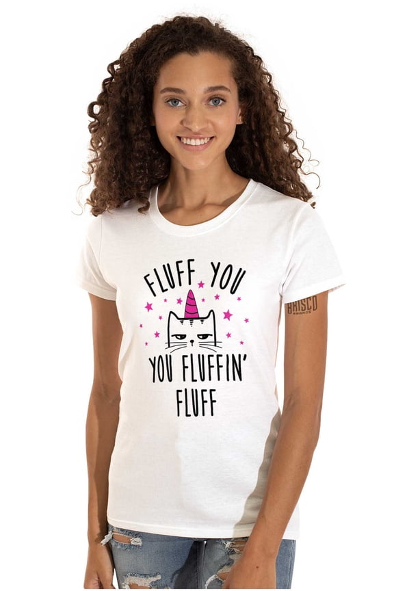 Fluff You Fluffin Kitty Cat Funny Pun Womens Slim Fit Graphic Tee Brisco Brands S