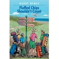 thumbnail image 1 of Fluffed Chips Shouldn't Count, (Paperback), 1 of 1