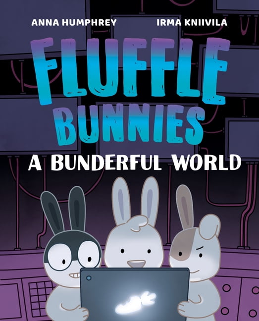 Fluffle Bunnies A Bunderful World (Fluffle Bunnies, Book 3), (Hardcover)