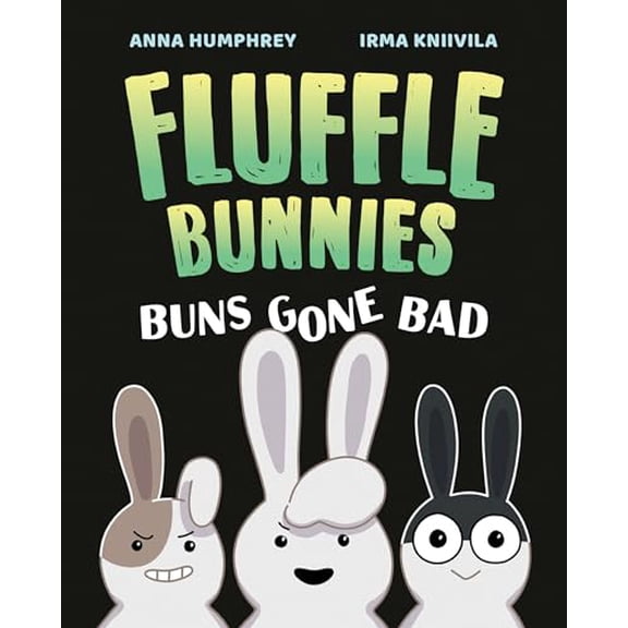 Pre-Owned Buns Gone Bad (Fluffle Bunnies, Book #1), 9781774881262, 1774881268, Hardcover,