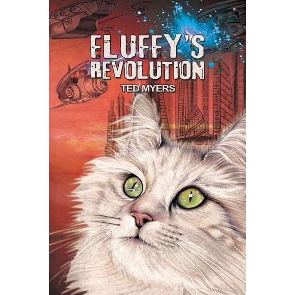 Fluffy's Revolution, (Paperback)