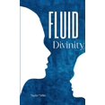 thumbnail image 1 of Fluid Divinity, (Paperback), 1 of 1