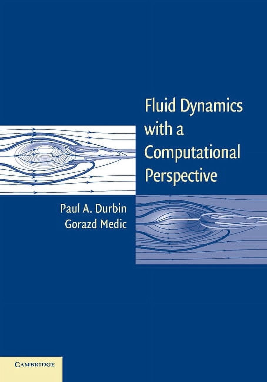 Fluid Dynamics with a Computational Perspective, (Paperback) - Walmart ...