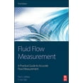 thumbnail image 1 of Fluid Flow Measurement: A Practical Guide to Accurate Flow Measurement, (Hardcover), 1 of 1