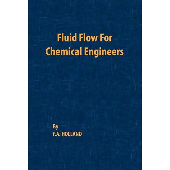 Fluid Flow for Chemical Engineers (Paperback)