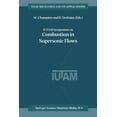 thumbnail image 1 of Fluid Mechanics and Its Applications Iutam Symposium on Combustion in Supersonic Flows: Proceedings of the Iutam Symposium Held in Poitiers, France, 2-6 Octo, Book 39, (Paperback), 1 of 1