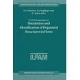 thumbnail image 1 of Fluid Mechanics and Its Applications Iutam Symposium on Simulation and Identification of Organized Structures in Flows: Proceedings of the Iutam Symposium He, Book 52, (Paperback), 1 of 1