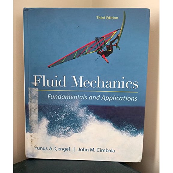 Pre-Owned Fluid Mechanics Fundamentals and Applications (Hardcover) 0073380326 9780073380322