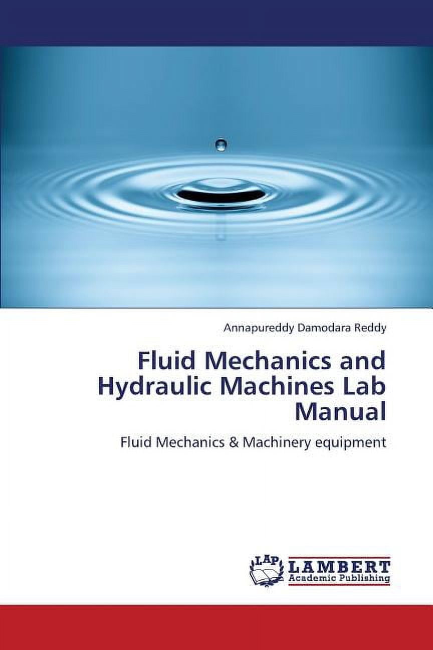 Fluid Mechanics and Hydraulic Machines Lab Manual (Paperback)