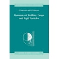 thumbnail image 1 of Fluid Mechanics and Its Applications Dynamics of Bubbles, Drops and Rigid Particles, Book 50, (Paperback), 1 of 1