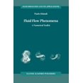 thumbnail image 1 of Fluid Mechanics and Its Applications Fluid Flow Phenomena: A Numerical Toolkit, Book 55, (Paperback), 1 of 1
