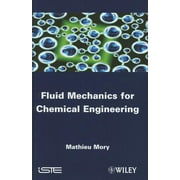 Fluid Mechanics for Chemical Engineering Hardcover