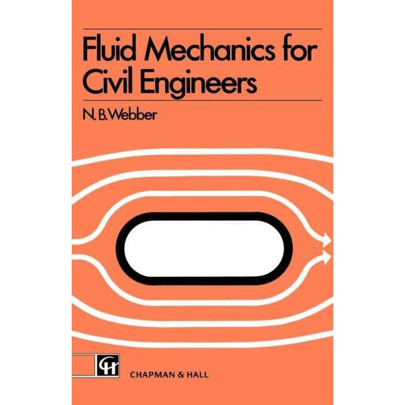 Fluid Mechanics for Civil Engineers: Si Edition, (Paperback)