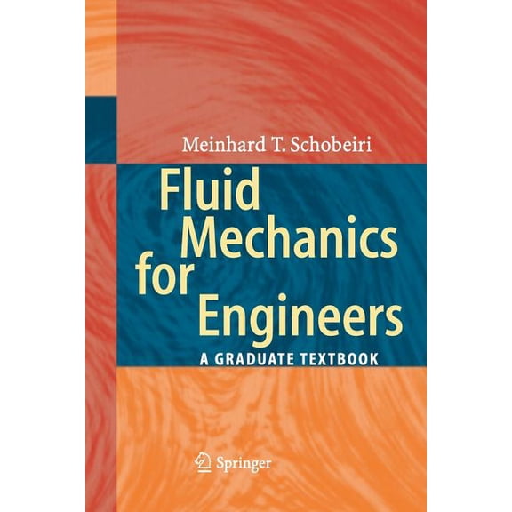 Pre-Owned Fluid Mechanics for Engineers: A Graduate Textbook, (Paperback)
