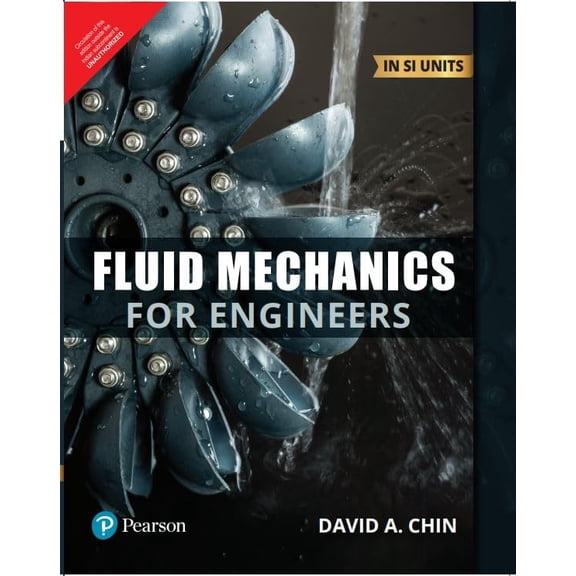 Fluid Mechanics for Engineers, IN SI Units - Pearson