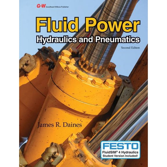 Pre-Owned Fluid Power : Hydraulics and Pneumatics (Edition 2) (Hardcover)
