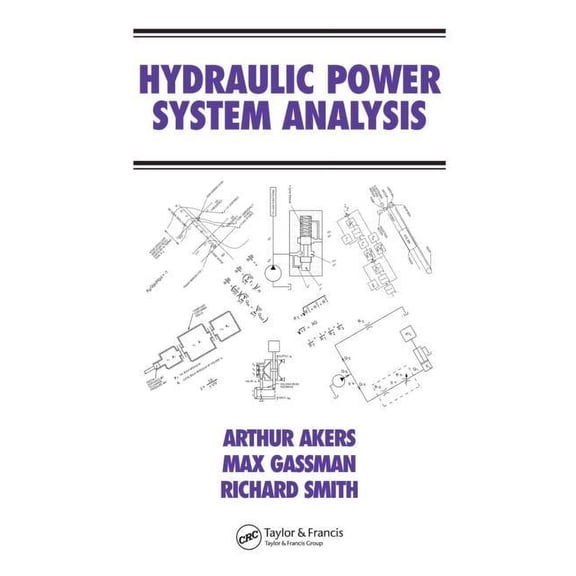 Fluid Power and Control Hydraulic Power System Analysis, (Paperback)