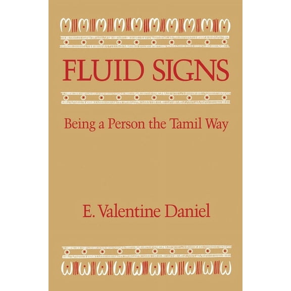 Fluid Signs: Being a Person the Tamil Way, (Paperback)