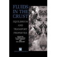 thumbnail image 1 of Fluids in the Crust: Equilibrium and Transport Properties, (Paperback), 1 of 1