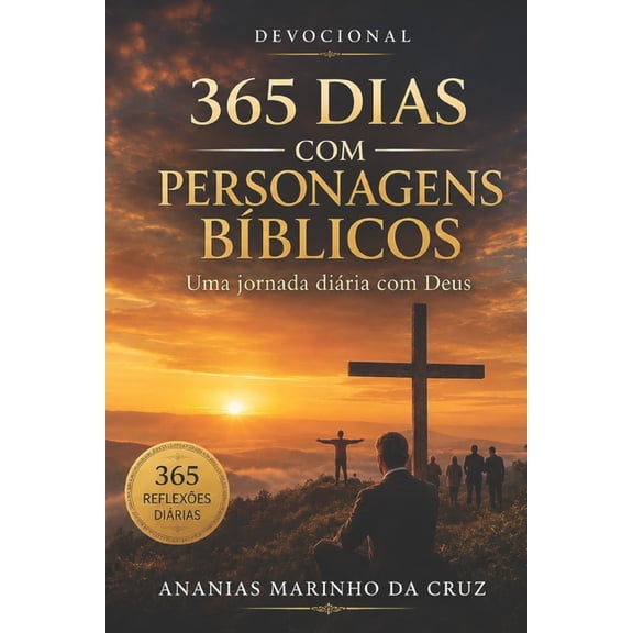 Devocional com 365 Personagens Bblicos: Uma Jornada com Deus, (Paperback)