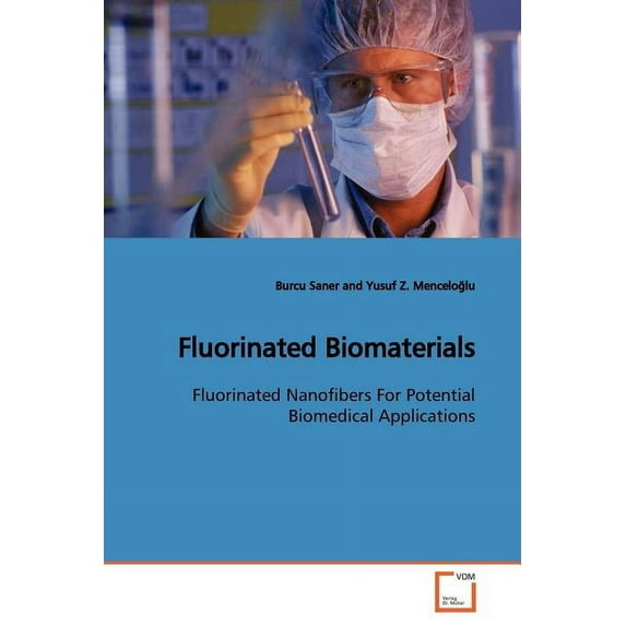 Fluorinated Biomaterials (Paperback)